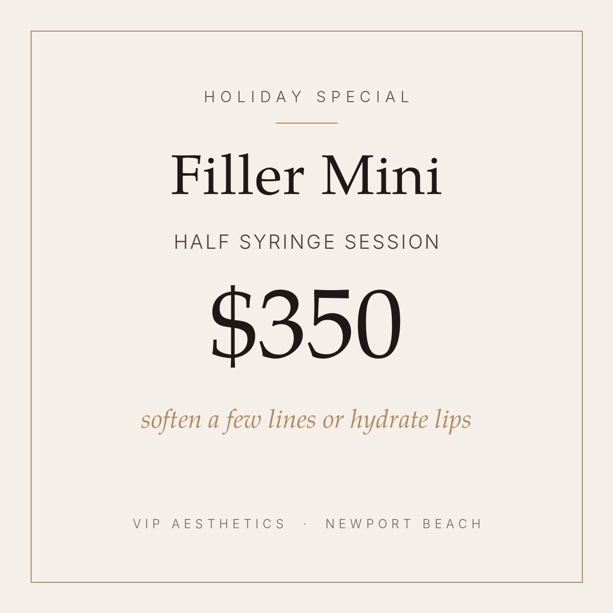 Holiday filler mini session half syringe special Newport Beach
