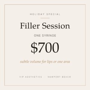 Holiday filler one syringe session special Newport Beach